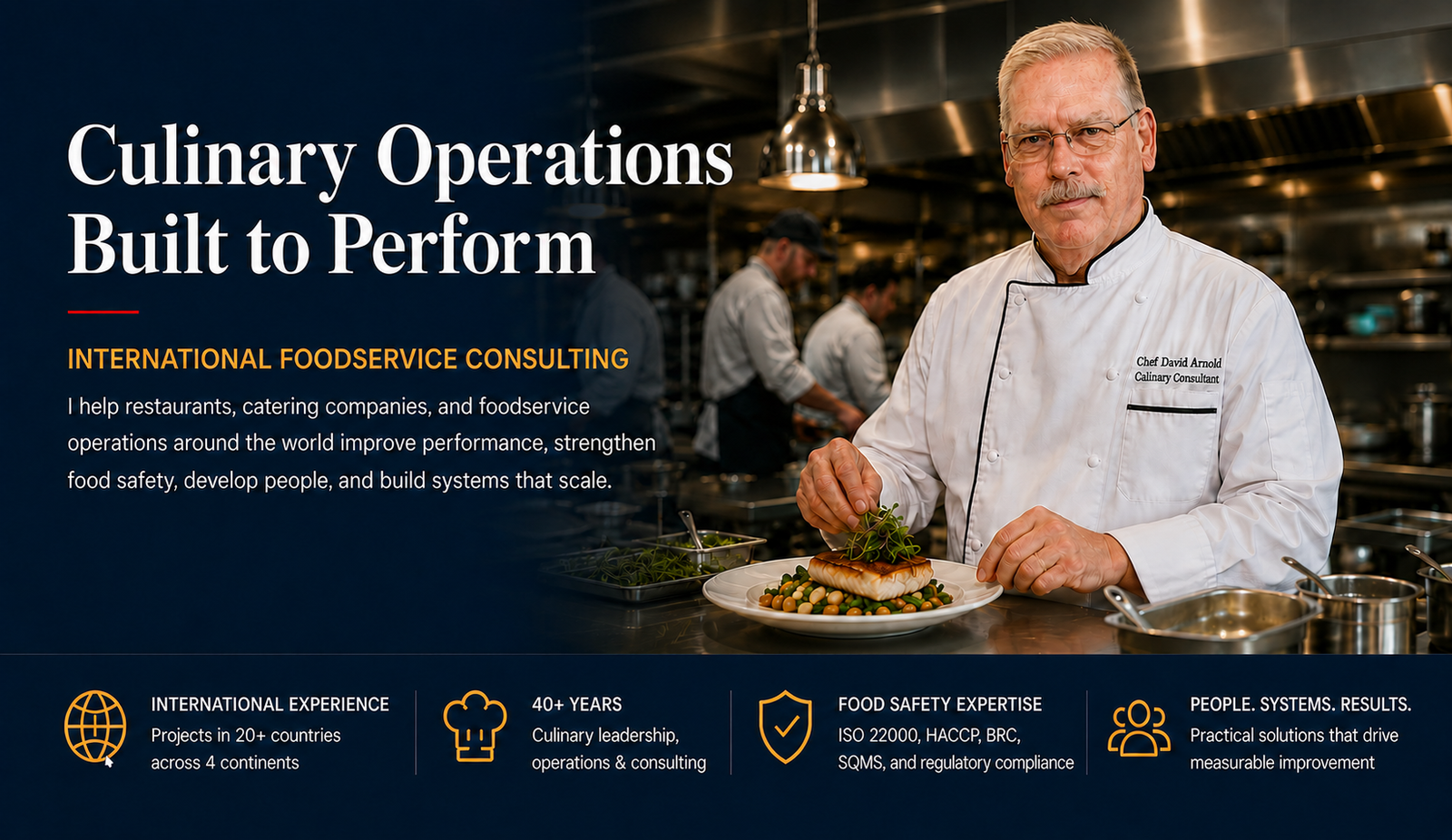 Chef David Arnold, international foodservice operations consultant, in a professional commercial kitchen